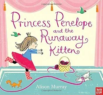 Princess Penelope and the Runaway Kitten
